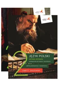Pakiet Sztuka wyrazu 2. Cz 1-2. Jzyk polski. Podrcznik do liceum i technikum. Zakres podstawowy i rozszerzony