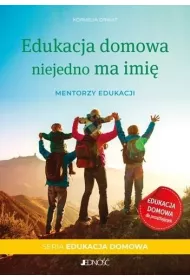 Edukacja domowa niejedno ma imi�
