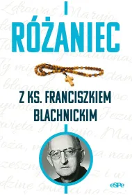 R�aniec z ks. Franciszkiem Blachnickim