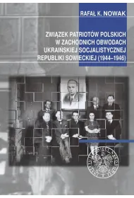 Zwi�zek Patriot�w Polskich w zachodnich obwodach ukrai�skiej SRS (1944&ndash;1946)