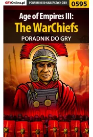 eBook Age of Empires III: The WarChiefs. Poradnik do gry pdf epub