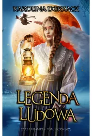 Legenda Ludowa. Cudawianki. Tom 1