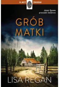 Grb matki. Josie Quinn. Tom 3