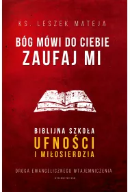 B�g m�wi do ciebie: zaufaj Mi