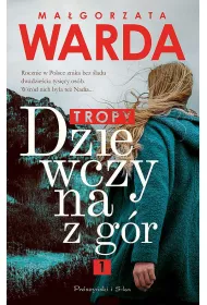 Tropy. Dziewczyna z gr. Tom 1 (pocket)