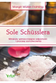 Sole Schusslera. Minera�y wspomagaj�ce odporno��