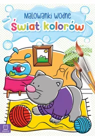 Malowanki wodne. �wiat kolor�w