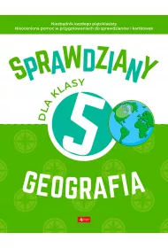 Sprawdziany dla klasy 5. Geografia
