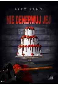 Nie denerwuj jej