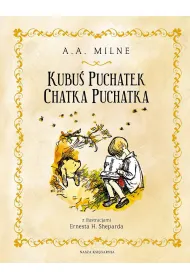 Kubu� Puchatek. Chatka Puchatka