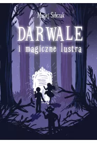 Darwale i magiczne lustra