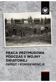 Praca przymusowa podczas II wojny �wiatowej
