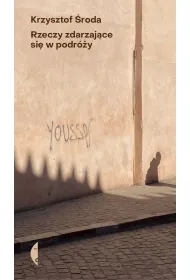 Rzeczy zdarzaj�ce si� w podr�y