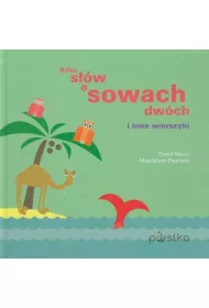 Kilka sw o sowach dwch i inne wierszyki