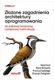 Z�o�one zagadnienia architektury oprogramowania. Jak analizowa� kompromisy i podejmowa� trudne decyzje