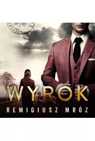 Audiobook Wyrok. Joanna Chyka. Tom 10 mp3