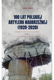 100 lat polskiej artylerii nadbrze�nej (1920-2020)