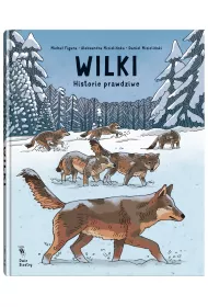 Wilki. Historie prawdziwe