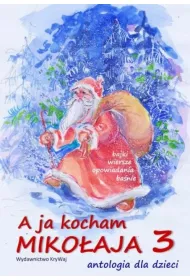 A ja kocham Miko�aja 3