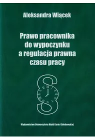 Prawo pracownika do wypoczynku a regulacja prawna