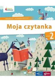 Owocna edukacja. Moja czytanka. Klasa 2