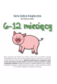 Dobra Ksieczka dla dzieci w wieku 6-12 miesicy