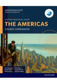 Oxford Resources for IB DP History. The Americas. Course Book