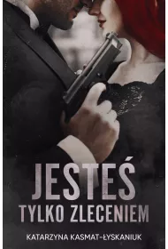 Jeste tylko zleceniem