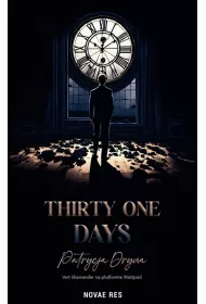 Thirty one days