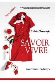 Savoir vivre na co dzie� i od �wi�ta