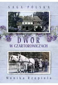 eBook Dwr w Czartorowiczach. Saga Polska. Tom 1 mobi epub