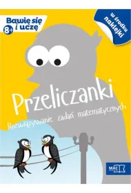 Przeliczanki rozwijajace zadania matematyczne�bawi� si� i ucz�