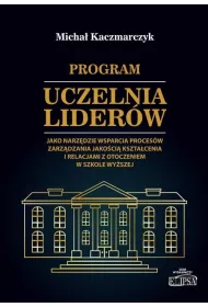 Program Uczelnia Lider�w jako narz�dzie wsparcia..