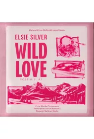 Audiobook Wild Love. Rose Hill. Tom 1 mp3