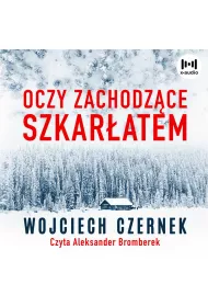 Audiobook Oczy zachodzce szkaratem mp3