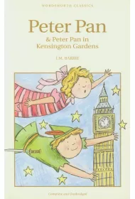 Peter Pan & Peter Pan in Kensington Gardens. Wordsworth Children's Classics wer. angielska