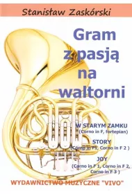Gram z pasj� na waltorni