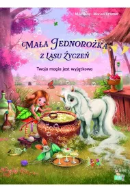 Twoja magia jest wyj�tkowa. Ma�a jednoro�ka  z lasu �ycze�
