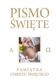 Pismo �wi�te Starego i Nowego Testamentu Bia�e Pami�tka Chrztu �wi�tego