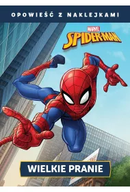 Wielkie pranie. Marvel Spider-Man. Opowie�� z naklejkami