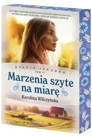 Marzenia szyte na miar�. Stacja Jagodno. Tom 2 (barwione brzegi)