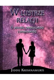 W lustrze relacji. O mi�o�ci, seksualno�ci i niewinno�ci