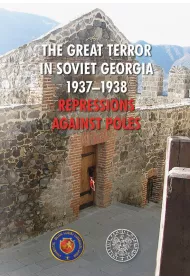 The great terror in soviet georgia 1937&ndash;1938 repressions against poles