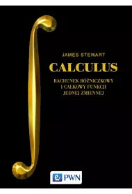 Calculus. Rachunek r�niczkowy i ca�kowy funkcji jednej zmiennej