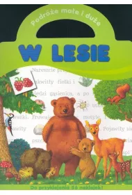 Podr�e ma�e i du�e - W lesie