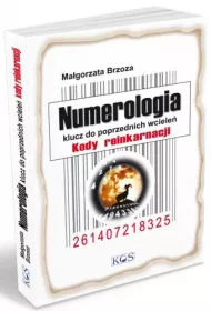 Numerologia klucz do poprzednich wciele�