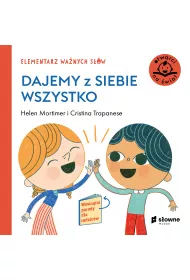 Dajemy z siebie wszystko. Elementarz Wanych Sw
