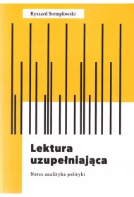 Lektura uzupe�niaj�ca. Notes analityka polityki
