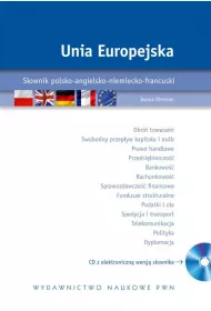 Unia Europejska S�ownik polsko-angielsko-niemiecko-francuski z p�yt� CD