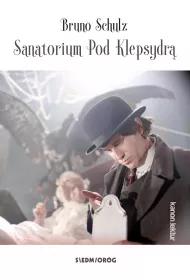 Sanatorium Pod Klepsydr� - zbi�r